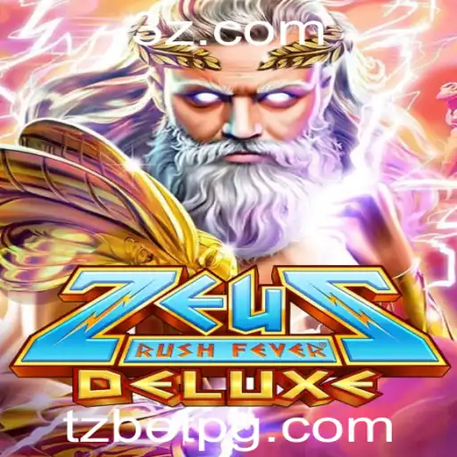 Descubra o Universo de ZeusRushFeverDeluxe: A Emoção do Jogo de Tz Bet
