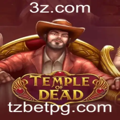 tz bet - Descubra a Excitante Aventura de 'TempleofDead': Um Jogo Inovador no Cenário Atual